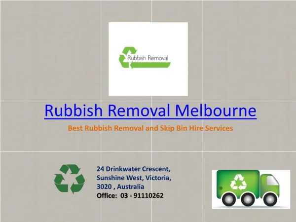 Rubbish Removal Melbourne- Best Rubbish Removal Company ppt