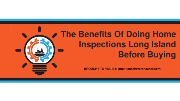 The Benefits Of Doing Home Inspections Long Island Before Buying