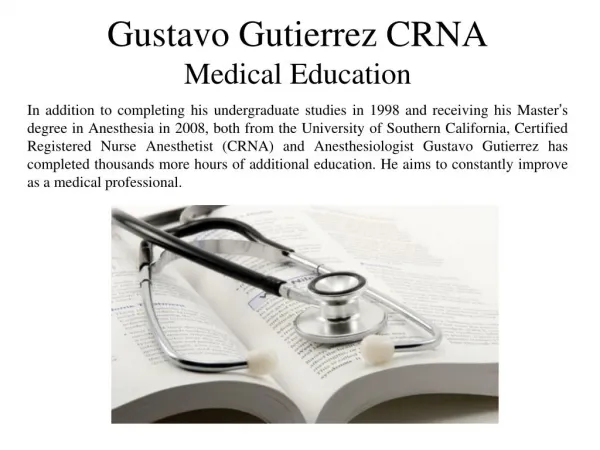 Gustavo Gutierrez CRNA - Medical Education