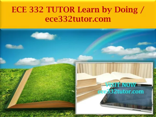 ECE 332 TUTOR Learn by Doing / ece332tutor.com