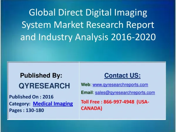 Global Direct Digital Imaging System Market 2016 Industry Analysis, Growth, Insights, Overview and Forecasts