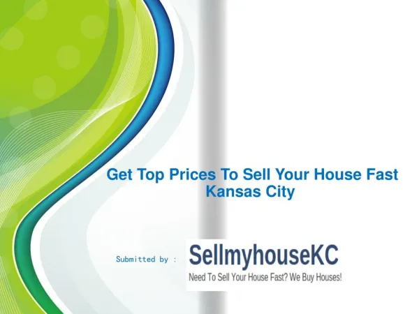 Get Top Prices To Sell Your House Fast Kansas City
