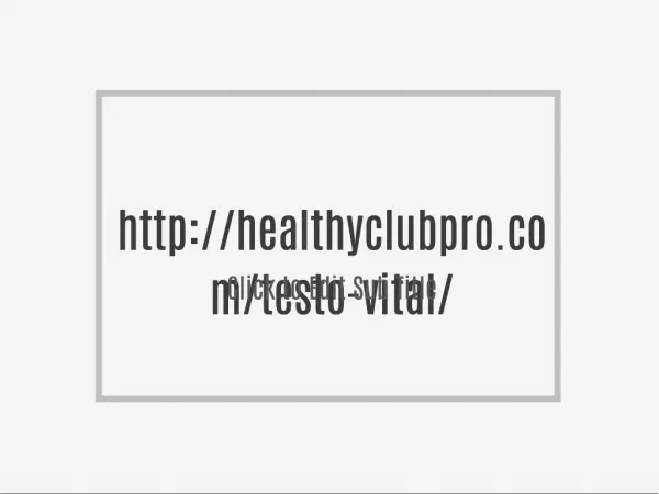 http://healthyclubpro.com/testo-vital/