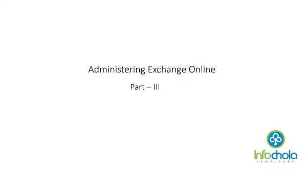 Administering Exchange Online Part 3 - infochola