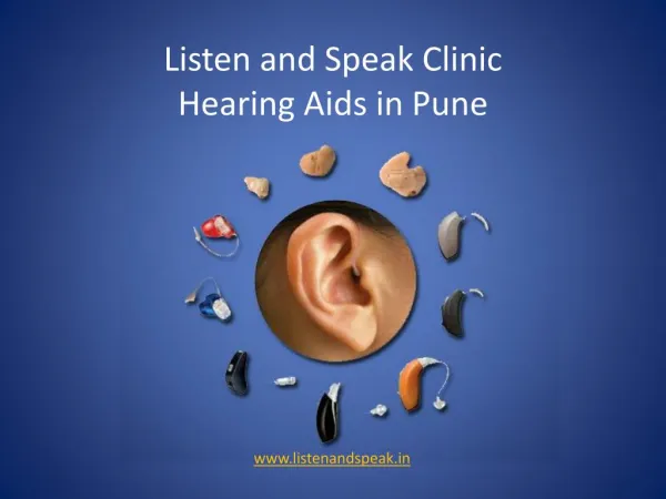 Hearing Aids Pune | Listen and Speak Clinic