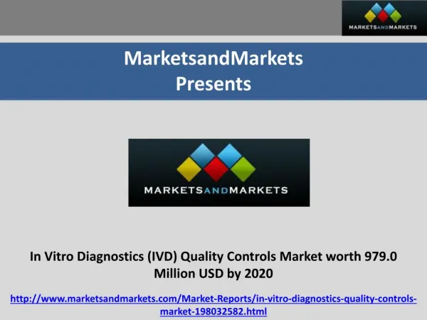 In Vitro Diagnostics Quality Controls Market Poised to Reach 979.0 Million USD by 2020