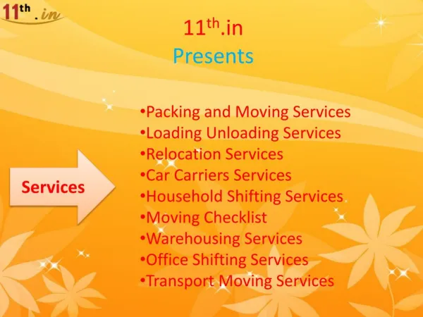 11th.in Provides Best and Reliable Packers and Movers in Different Cities.