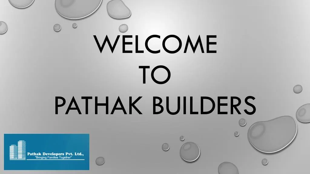 welcome to pathak builders