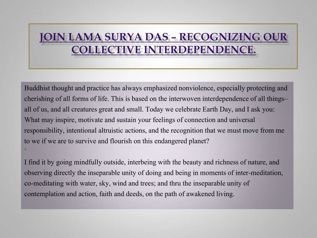 join lama surya das recognizing our collective interdependence
