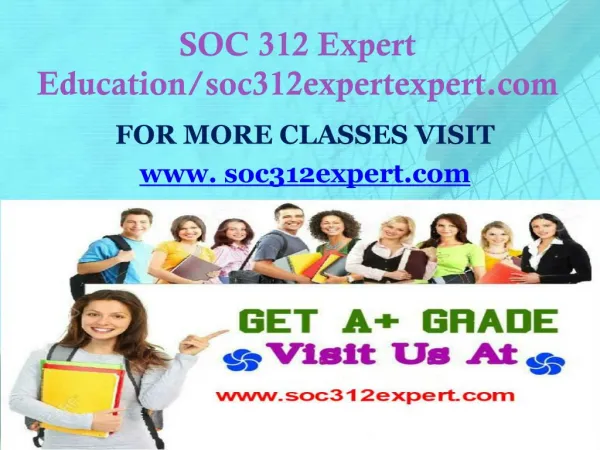 SOC 312 Expert Education Expert/soc312expertexpert.com
