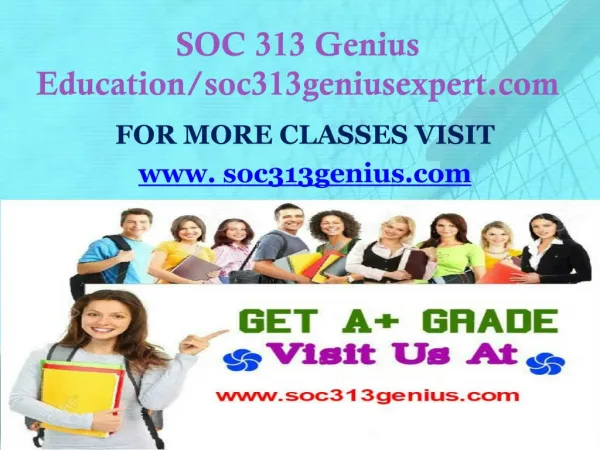 SOC 313 Genius Education Expert/soc313geniusexpert.com