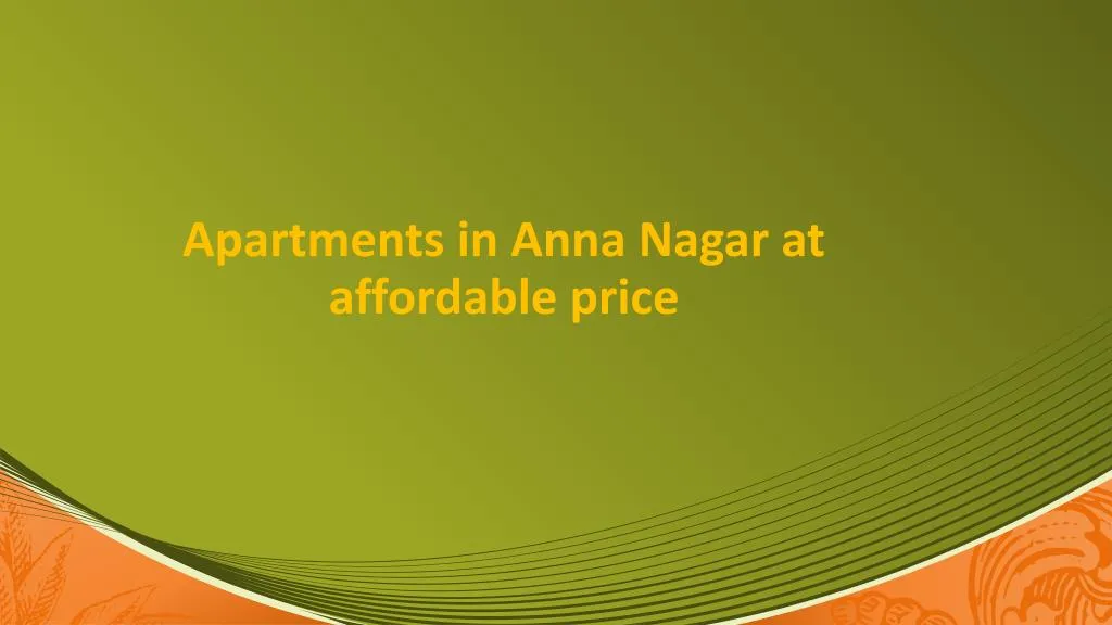 apartments in anna nagar at affordable price