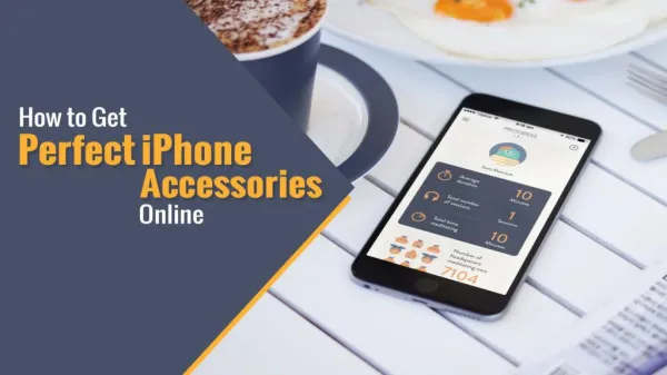 How to Get Perfect iPhone Accessories Online