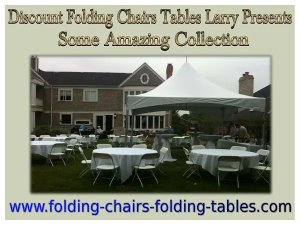 Discount Folding Chairs Tables Larry Presents Some Amazing Collection