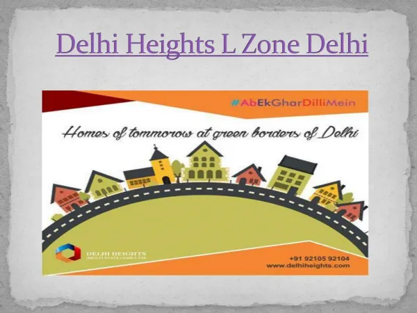 Delhi Heights L Zone