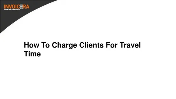 How Much To Charge Clients For Travel Time