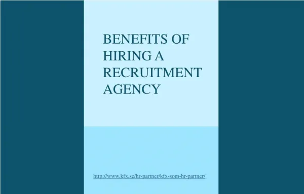 Various Benefits of A recruitment agencies