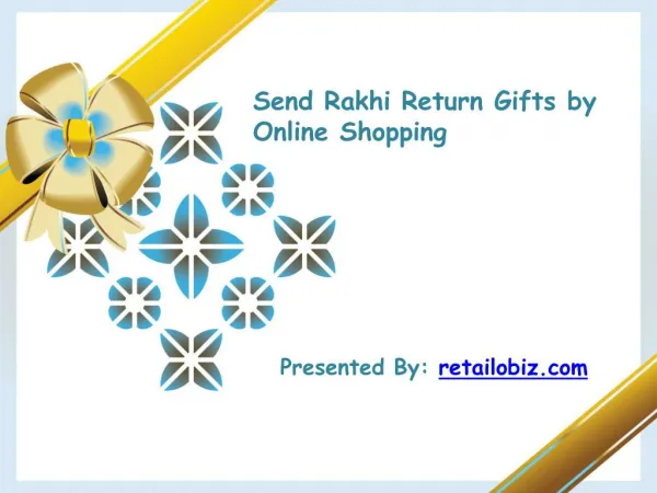 Send Rakhi Return Gifts by Online Shopping