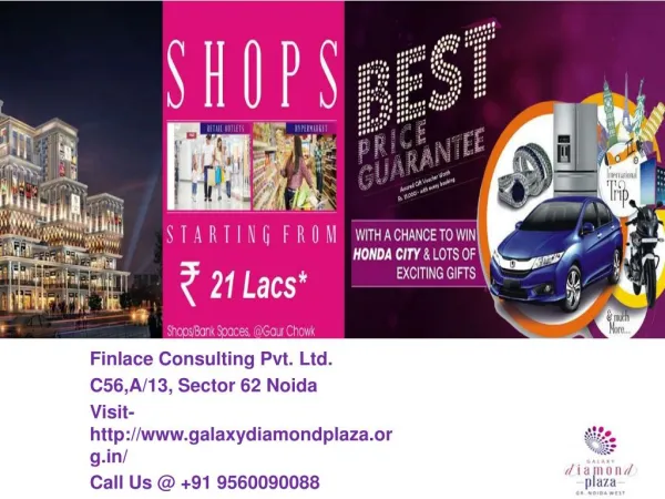 Galaxy Diamond Plaza Noida Extension Call@ 9560090088