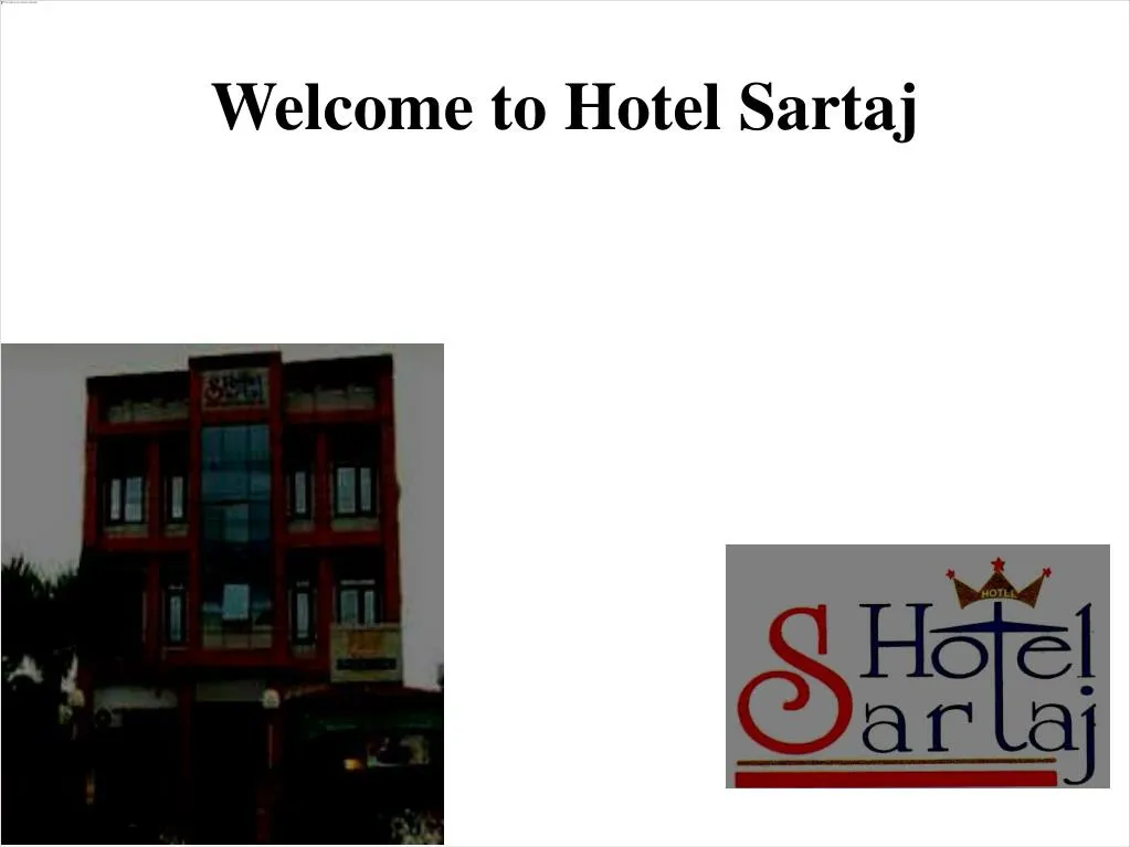welcome to hotel sartaj