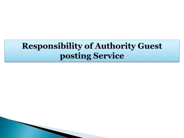 Responsibility of Authority Guest posting Service