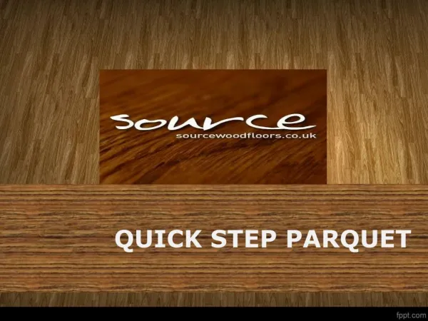 High Quality Quick Step Parquet Flooring At Source Wood Floors
