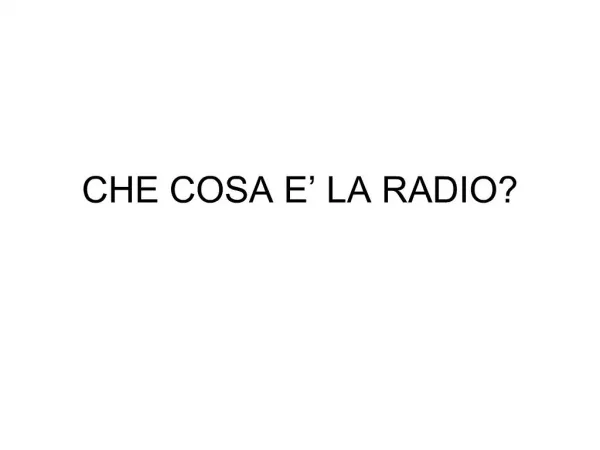 CHE COSA E LA RADIO