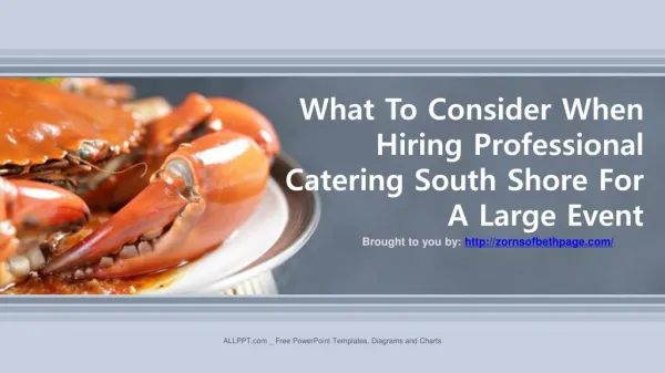 What To Consider When Hiring Professional Catering South Shore For A Large Event