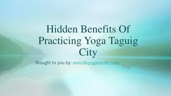 Hidden Benefits Of Practicing Yoga Taguig City