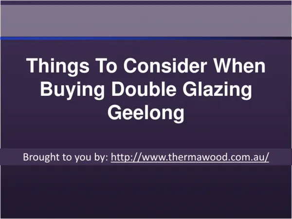 Things To Consider When Buying Double Glazing Geelong