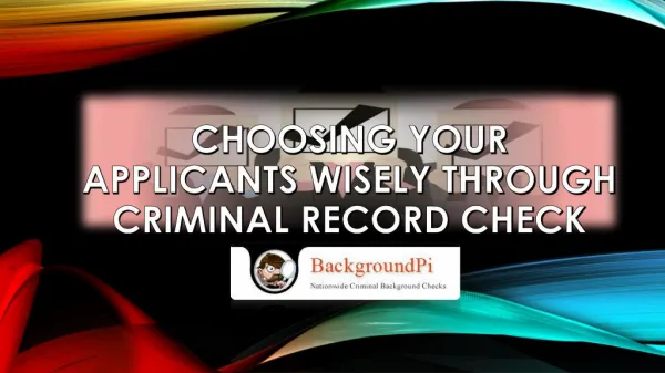 Choosing your Candidate Wisely through Criminal Record Check