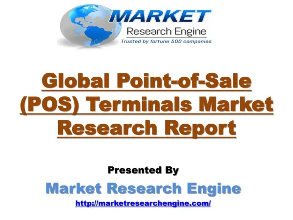 Global Point-of-Sale (POS) Terminals Market will grow at CAGR of 14% during the period of 2015-2022