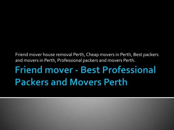 Professional packers and movers perth