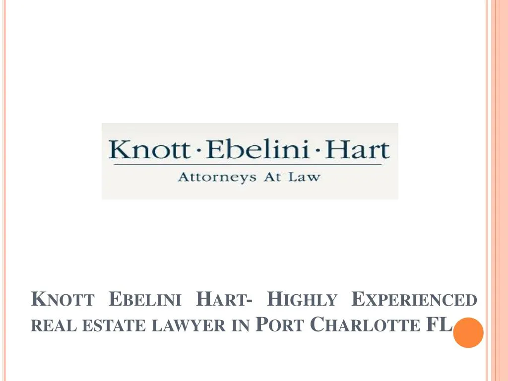 knott ebelini hart highly experienced real estate lawyer in port charlotte fl