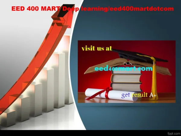 EED 400 MART Deep learning/eed400martdotcom