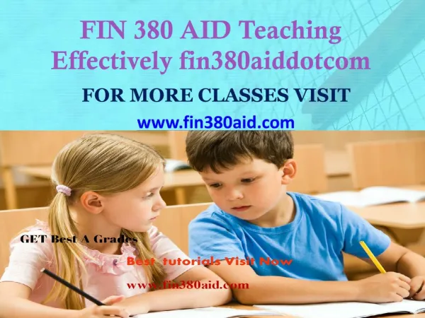FIN 380 AID Teaching Effectively fin380aiddotcom