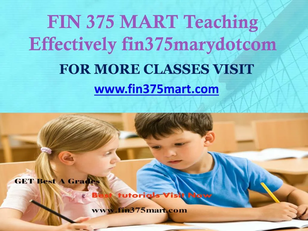 fin 375 mart teaching effectively fin375marydotcom