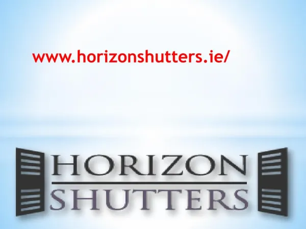 Plantation Shutters- www.horizonshutters.ie