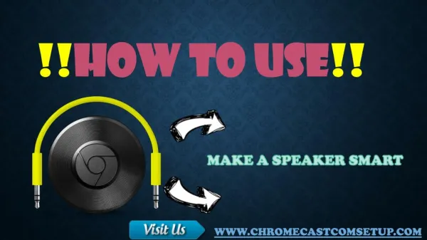 Easy Set Up guide for Chromecast Audio