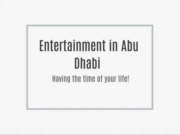 Entertainment in Abu Dhabi