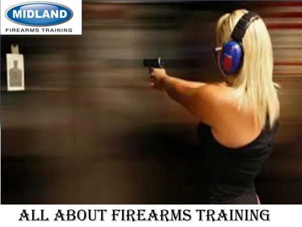 All About Firearms Training