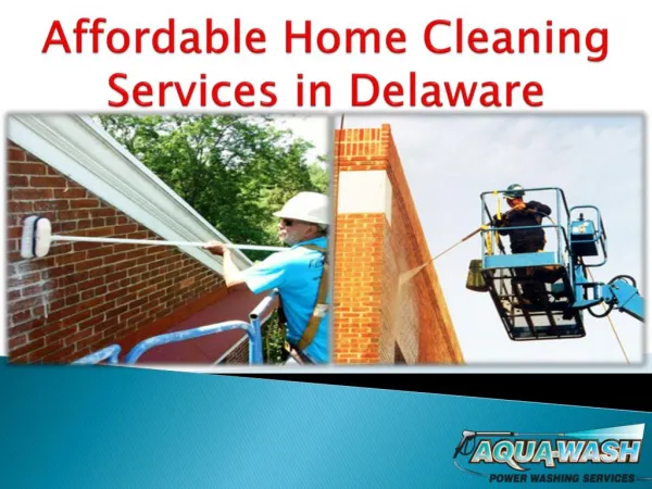 Affordable Home Cleaning Services in Delaware