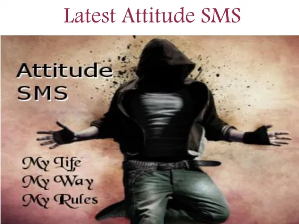 Latest Attitude SMS