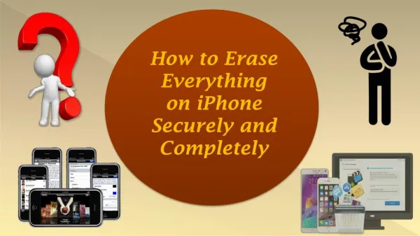How to Erase Everything on iPhone Securely and Completely