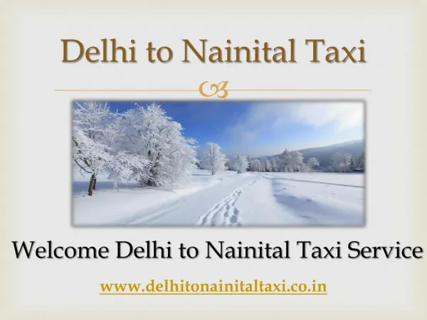 Book Taxi by Nainital from Delhi - Delhi to Nainital Taxi