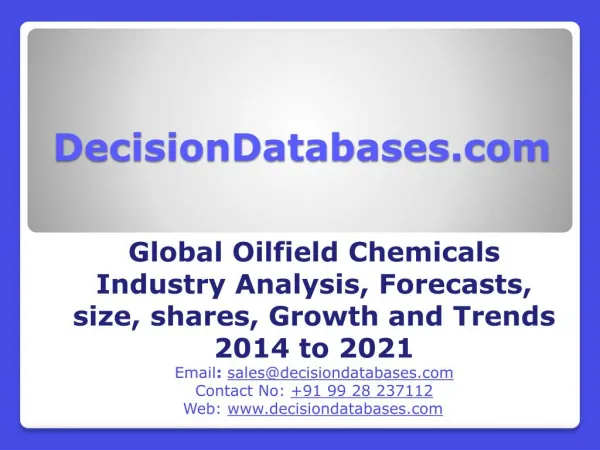 Oilfield Chemicals Market Research Report: Global Analysis 2014-2021