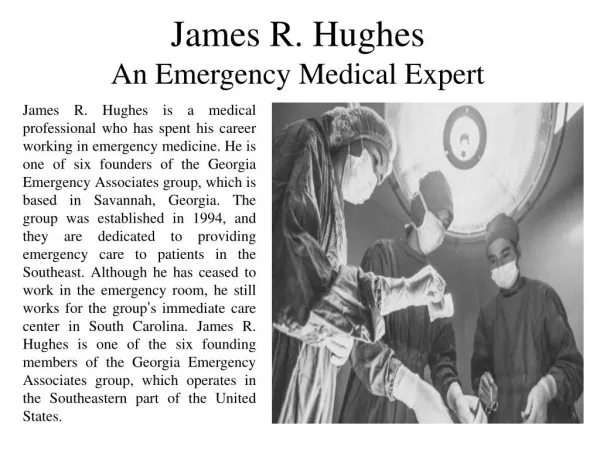James R. Hughes An Emergency Medical Expert