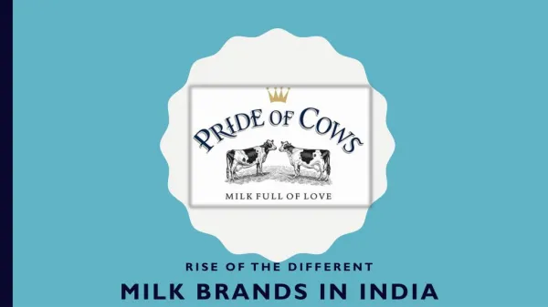 Rise of the different milk brands in India