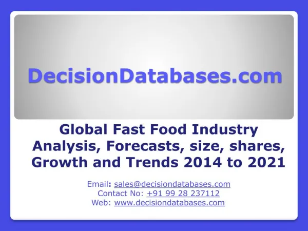 Fast Food Market: Global Industry Size, Share, Trends, and forecasts upto 2021