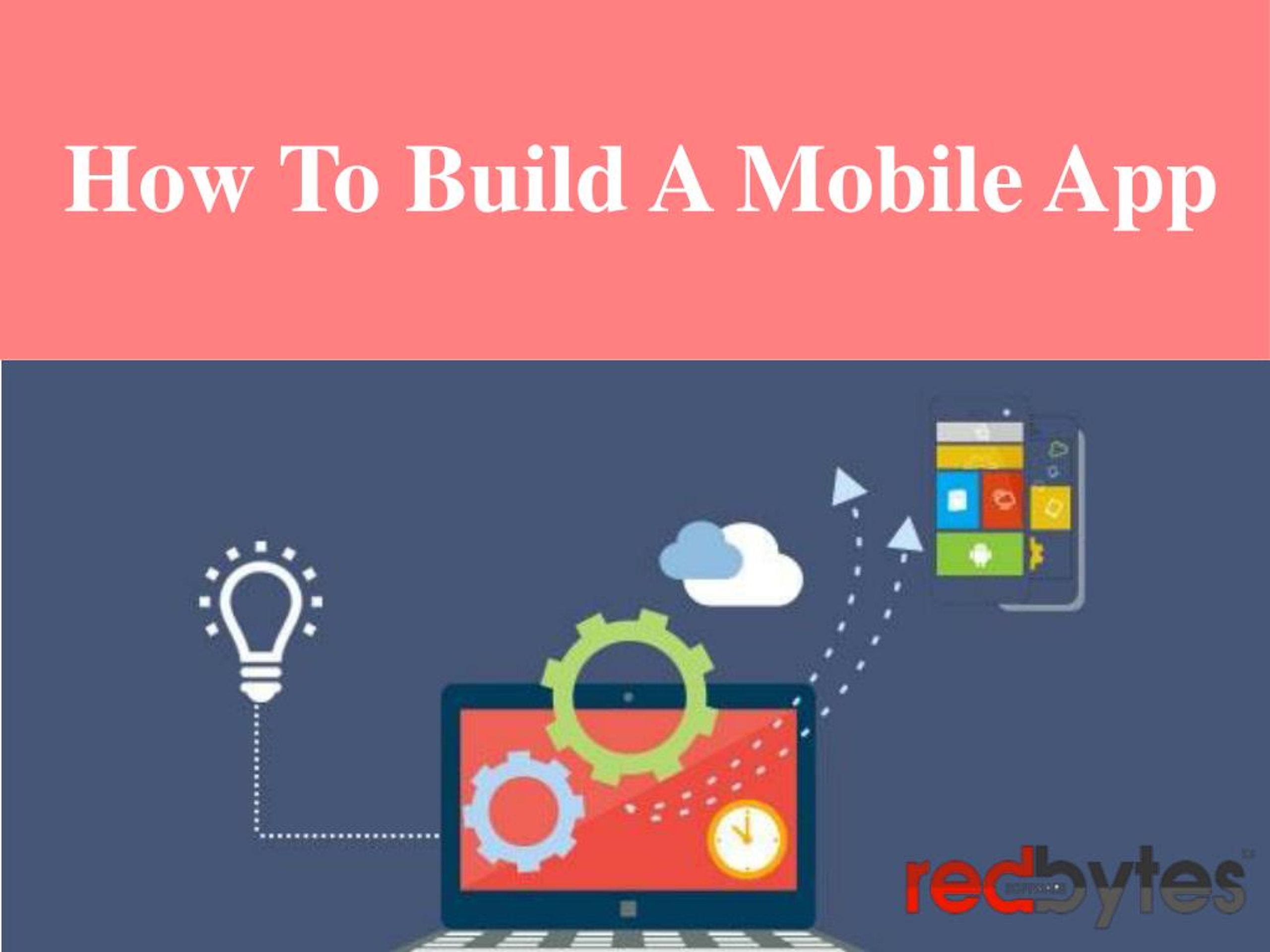 PPT - How to Build A Mobile App PowerPoint Presentation, free download ...
